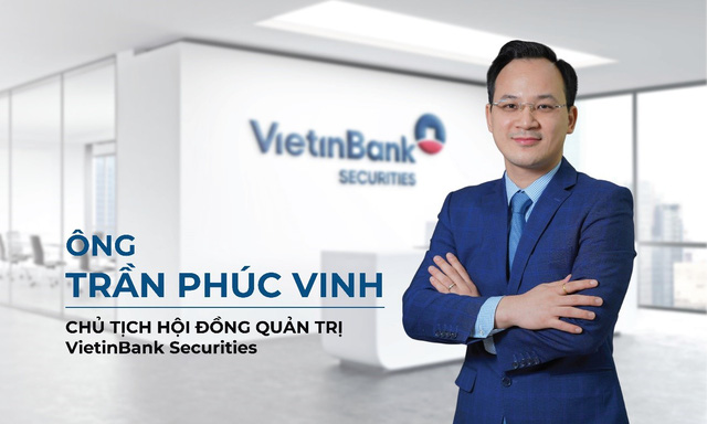 VietinBank Securities có tân Chủ tịch HĐQT và Tổng Giám đốc - Ảnh 1.